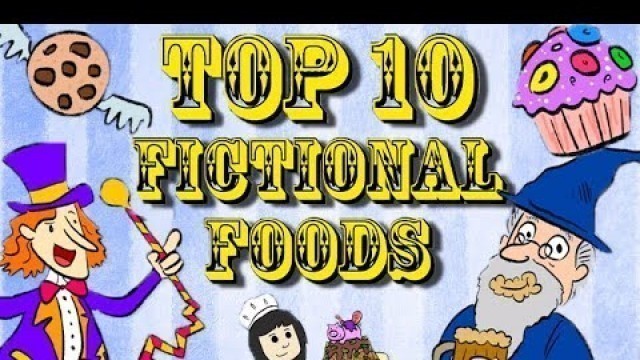 'Top 10 Fictional Foods Worth Trying | Shelf Stuff'