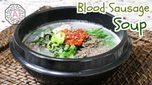 'Korean Blood Sausage Soup (순대국, SunDaeGuk) | Aeri\'s Kitchen'