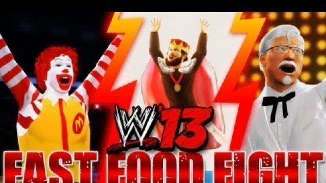 'WWE 13: FAST FOOD FIGHT!! Ronald McDonald vs Burger King vs Colonel Sanders'