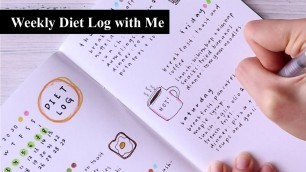 'What I ate in a Week | My Diet Log | Food Journal no Calorie Counting! | Mindful Eating'