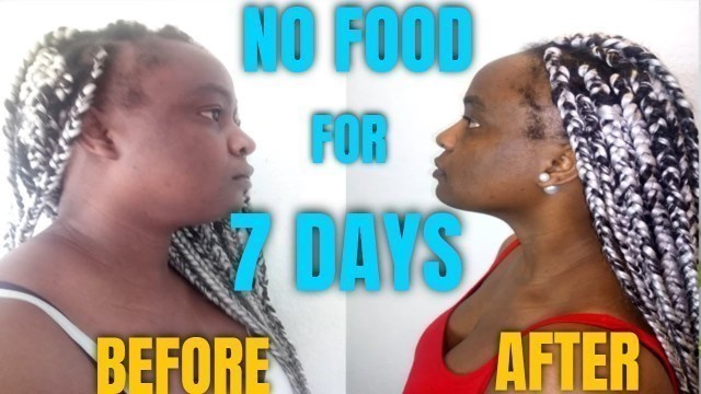 '7 DAY WATER FAST - NO FOOD FOR A WEEK // Before & After'