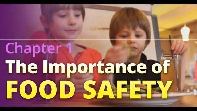 'Basic Food Safety for Oregon: Chapter 1 \"The Importance of Food Safety\" (English)'