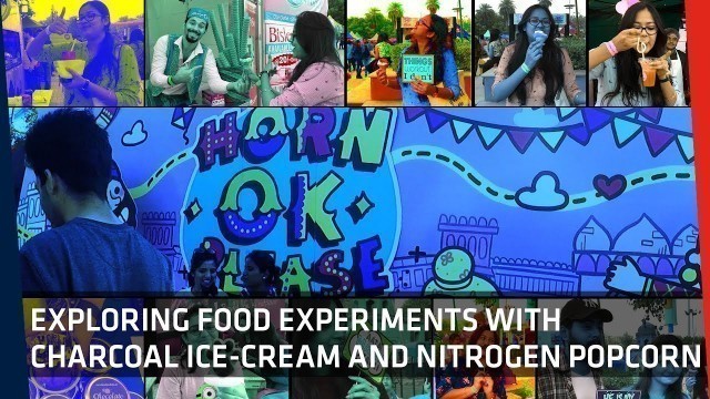 'Nitrogen Popcorn & Pizza Dosa | Food Experiments at Horn Ok Please'