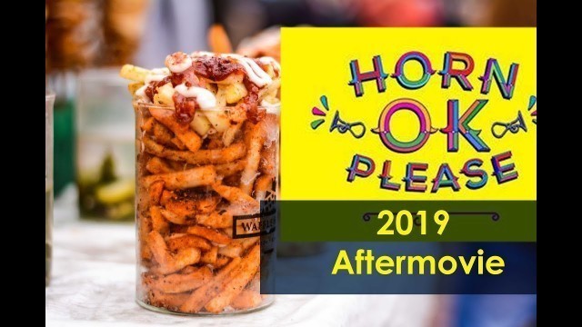 'Horn Ok Please  Food festival 2019 Aftermovie | CameraBoyz'