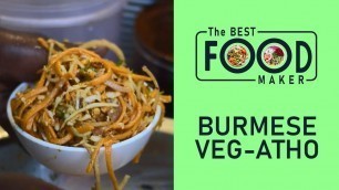 'best burmese food veg atho recipe | best Burmese street food |  | indo burmese atho recipe'