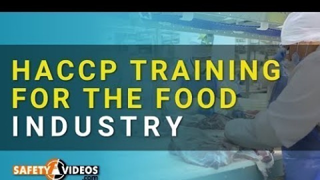 'HACCP Training for the Food Industry from SafetyVideos.com'