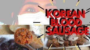 'KOREAN BLOOD SAUSAGE SOONDAE(순대)lKOREAN STREET FOOD'