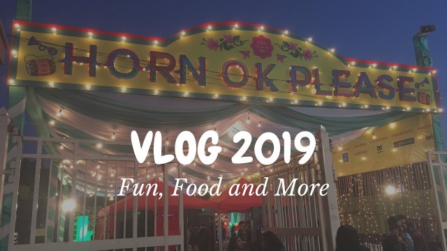 'Horn Ok Please Fest | Vlog 2019 | Travel and Lifestyle | So Delhi | Sarthak Kathuria |'