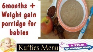 'Weight gaining baby food breakfast/snacks recipe for 6 months | Ragi,dates & apple porridge for baby'