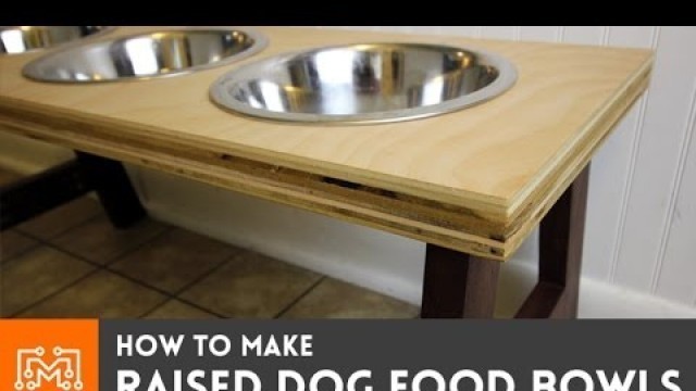 'Raised Dog Food Bowls // How-To | I Like To Make Stuff'