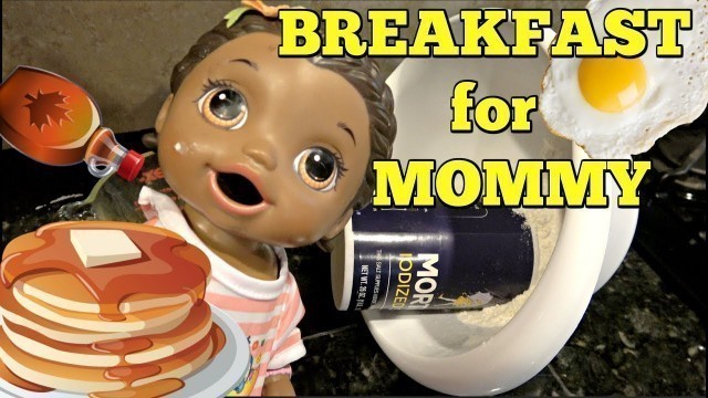 'BABY ALIVE makes BREAKFAST for MOMMY! The Lilly and Mommy Show! The TOYTASTIC Sisters. FUNNY SKIT'