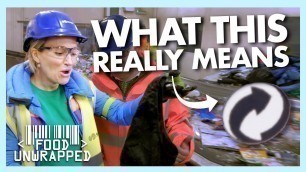 'Have you Been Recycling the Wrong Stuff All This Time? | Food Unwrapped'