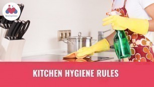 'Simple Kitchen Hygiene Rules To Keep Your Family Healthy'