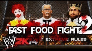 'WWE 2K14: FAST FOOD FIGHT 2!! Ronald McDonald vs Burger King vs Colonel Sanders'