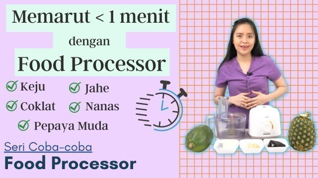 '[Review] Philips Food Processor dengan Fitur Parutan - Bagian 2'