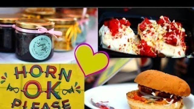 'Horn Ok Please Food Truck Festival 2017 | Food fest India || Sneha Sakya'