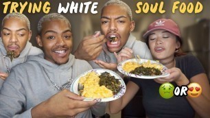 'My White friend cooks me Soul Food for the \"cookout\" 