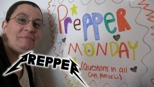 'Prepper Monday Home Security Survival Food and Bug out Bag Stuff'