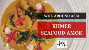 'How to Cook Khmer Seafood Amok'